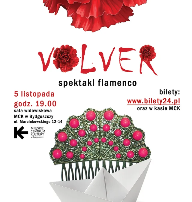 VOLVER – POWRACAĆ – autorski spektakl flamenco